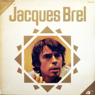 Jacques Brel by Jacques Brel