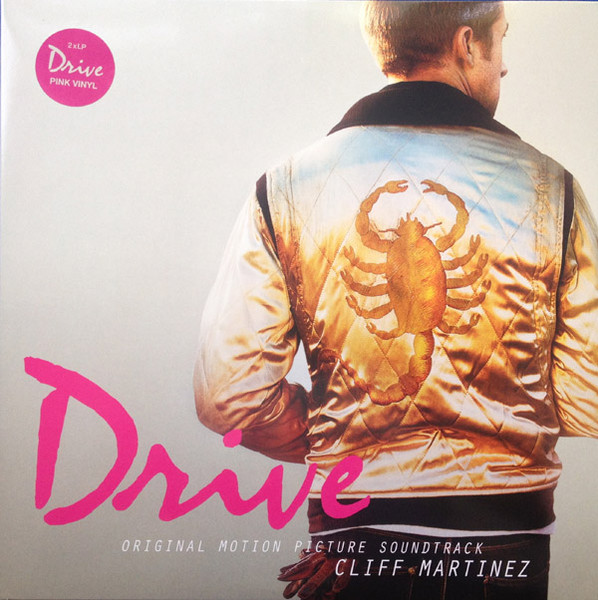 Drive (Original Motion Picture Soundtrack) by Cliff Martinez