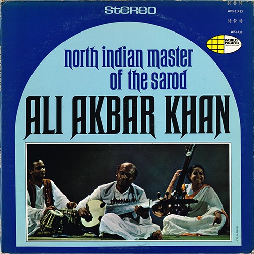 North Indian Master Of The Sarod by Ali Akbar Khan