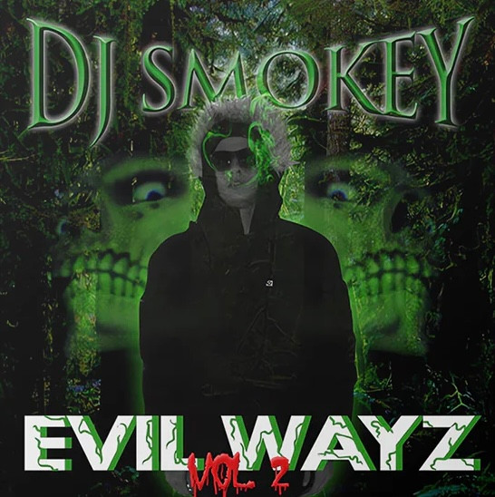 Evil Wayz Vol 2 by DJ Smokey