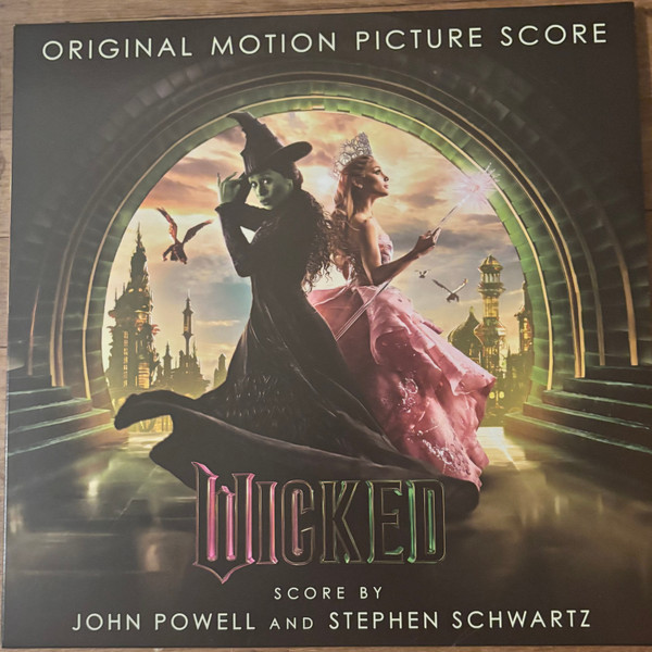 Wicked (Original Motion Picture Score) by John Powell