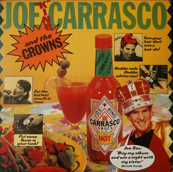 Joe "King" Carrasco And The Crowns by Joe King Carrasco &amp; The Crowns