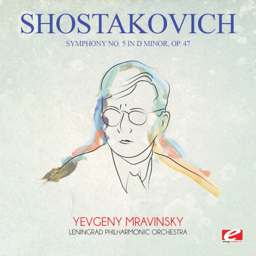 Symphony No. 5, Op. 47 by Dmitri Shostakovich