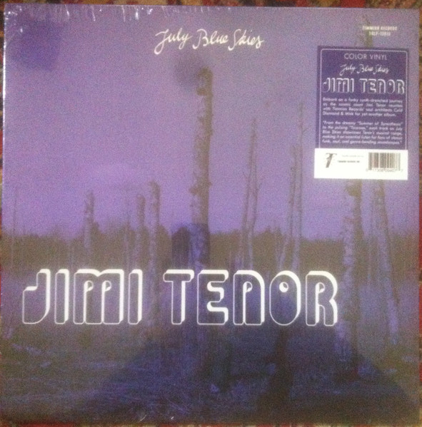 July Blue Skies by Jimi Tenor