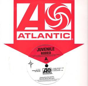 Rodeo / Get Ya Hustle On by Juvenile