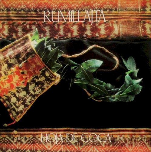 Hoja De Coca by Rumillajta