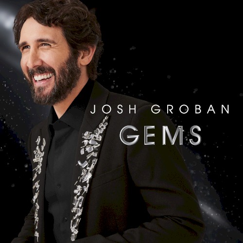 Gems by Josh Groban