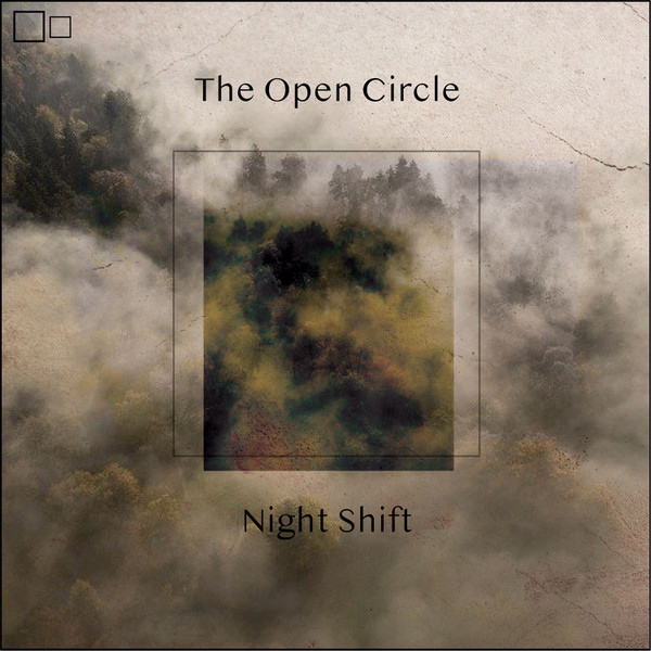 Night Shift by The Open Circle
