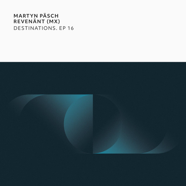 Destinations. EP 16 by Martyn Päsch