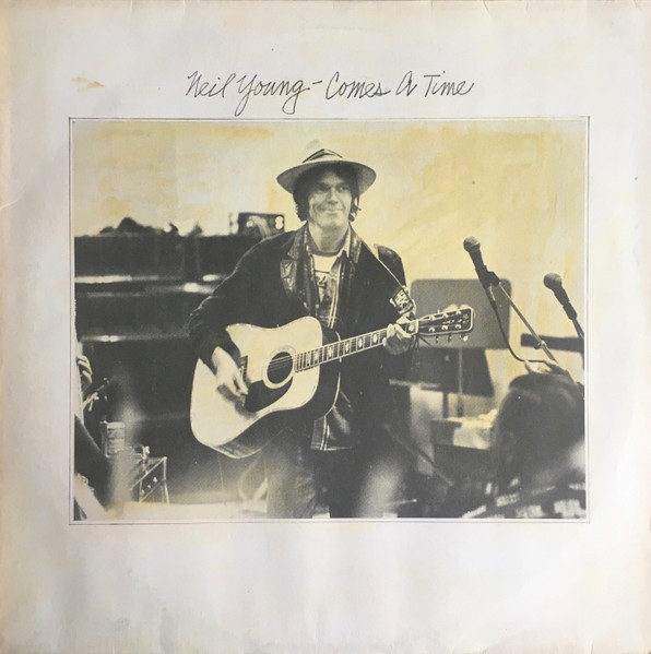 Comes A Time by Neil Young