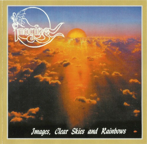Images, Clear Skies And Rainbows by Imagine