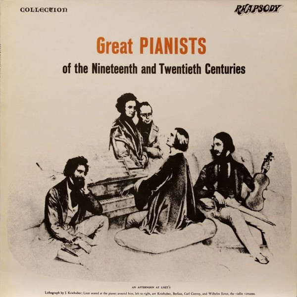 Great Pianists Of The Nineteenth And Twentieth Centuries by Various
