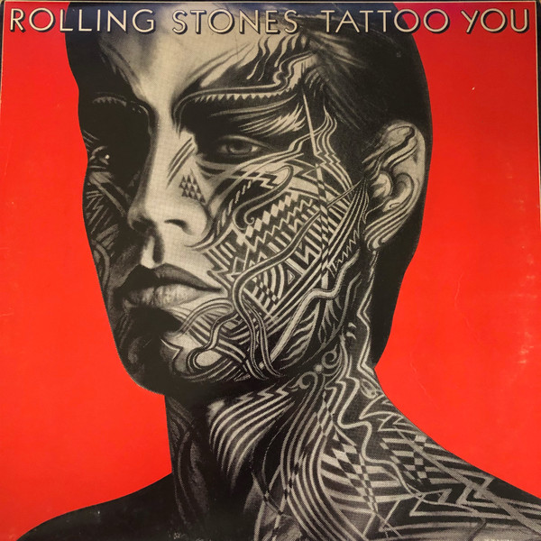 Tattoo You by The Rolling Stones