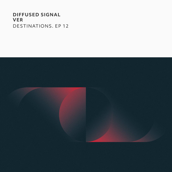 Destinations. EP 12 by Diffused Signal