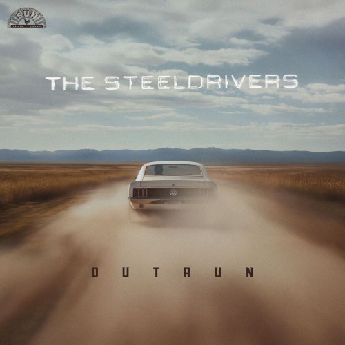 Outrun by The SteelDrivers