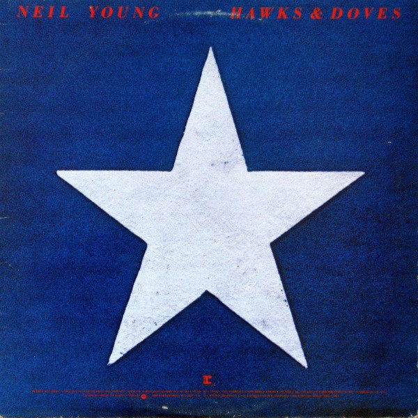 Hawks &amp; Doves by Neil Young