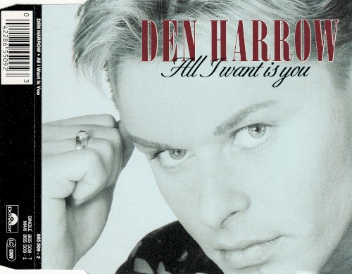 All I Want Is You by Den Harrow