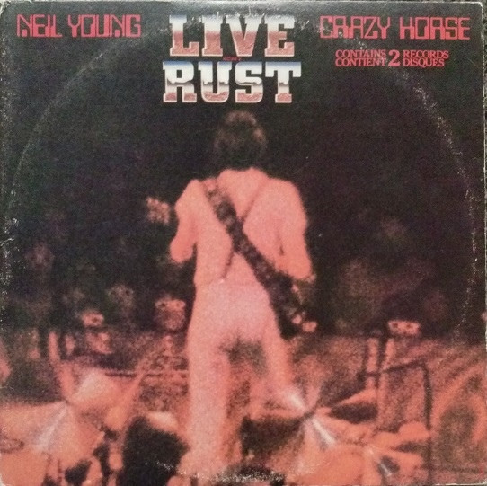 Live Rust by Neil Young