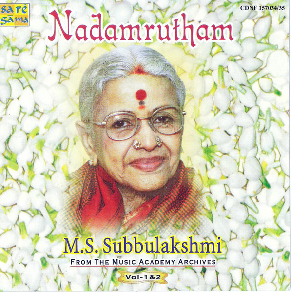 Nadamrutham (Carnatic Classical - Vocal) by M.S. Subbulakshmi