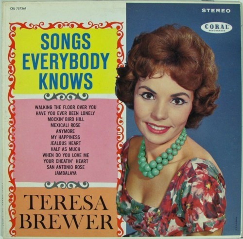 Songs Everybody Knows by Teresa Brewer