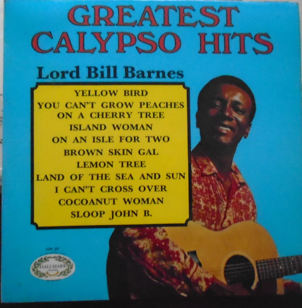 The Greatest Calypso Hits by Bill Barnes
