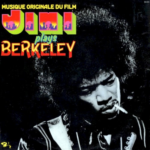 Jimi Plays Berkeley by Jimi Hendrix