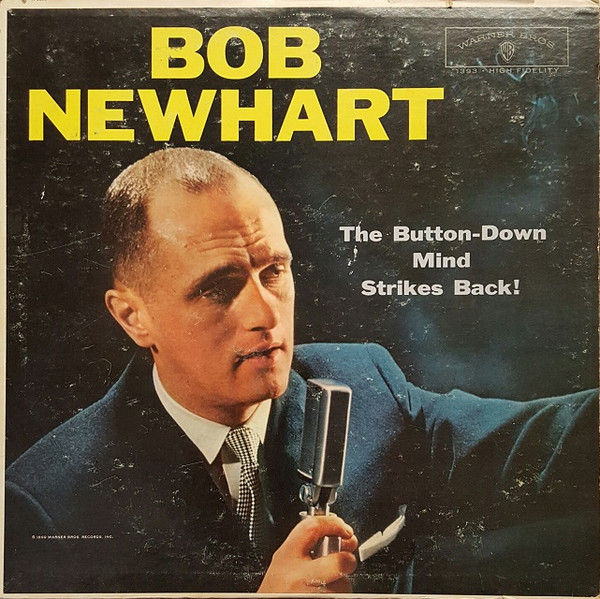 The Button-Down Mind Strikes Back! by Bob Newhart