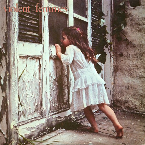 Violent Femmes by Violent Femmes