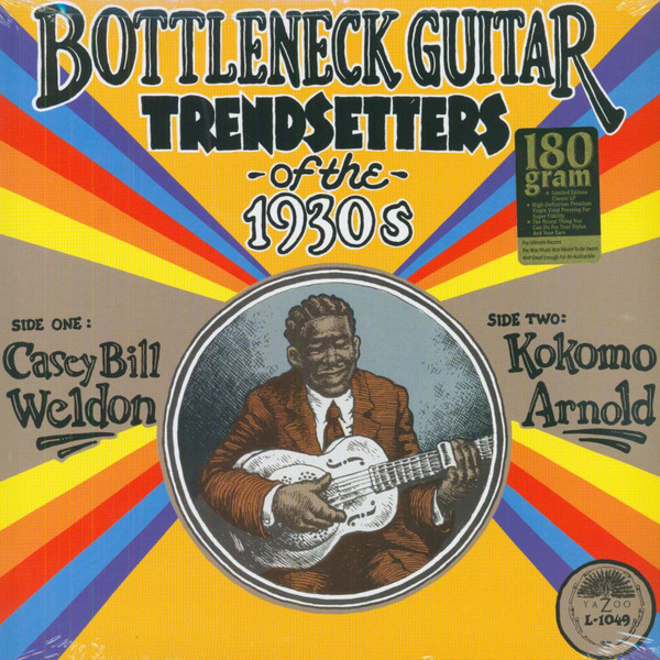 Bottleneck Guitar Trendsetters Of The 1930s by Casey Bill Weldon