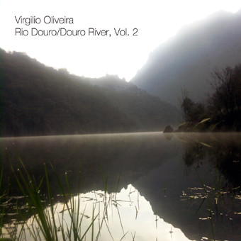 Rio Douro / Douro River, Vol. 2 by Virgilio Oliveira