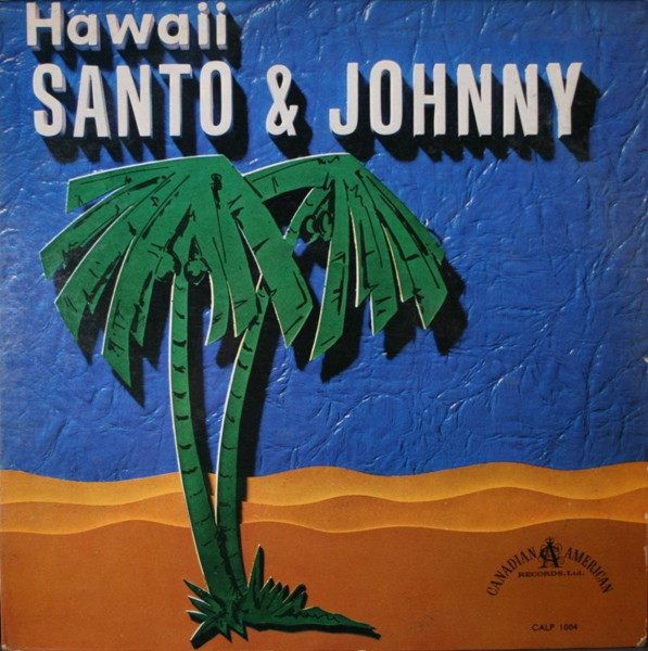 Hawaii by Santo &amp; Johnny