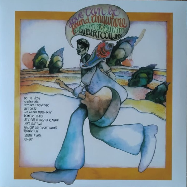 Love Can Be Found Anywhere (Even In A Guitar) by Albert Collins