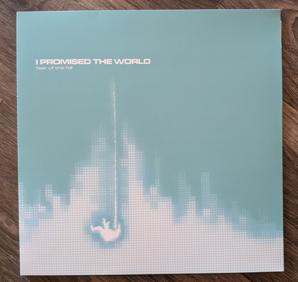 Fear Of The Fall by I Promised The World