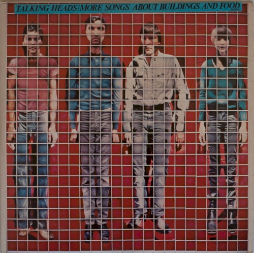 More Songs About Buildings And Food by Talking Heads