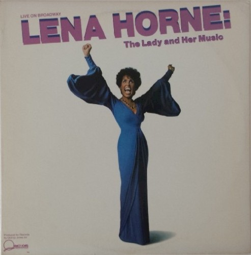 Lena Horne: The Lady And Her Music (Live On Broadway) by Lena Horne