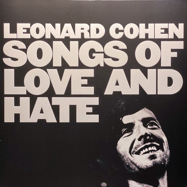 Songs Of Love And Hate by Leonard Cohen