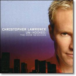 Un-Hooked: The Hook Sessions by Christopher Lawrence