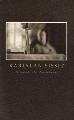 Karjalasta Kajahtaa by Karjalan Sissit