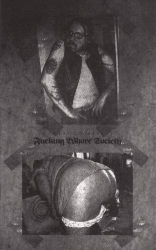 Fucking Whore Society by Karjalan Sissit