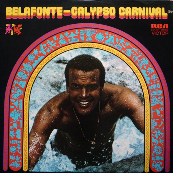 Calypso Carnival by Harry Belafonte
