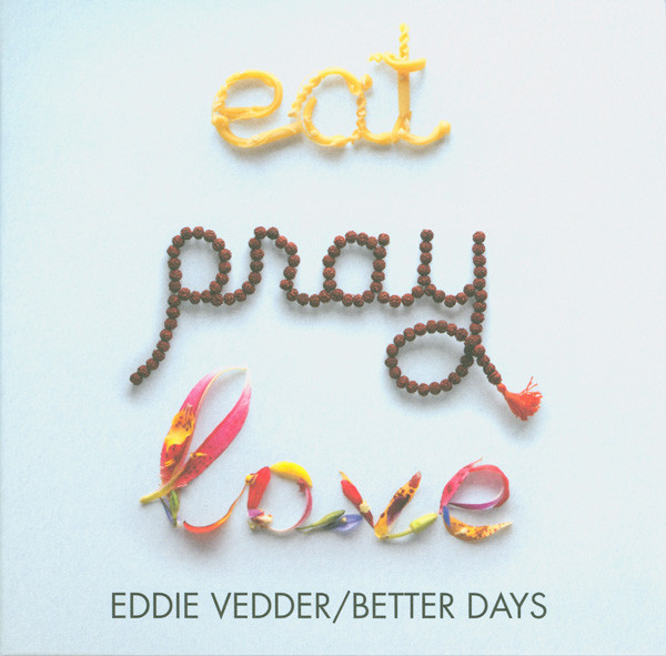Better Days by Eddie Vedder