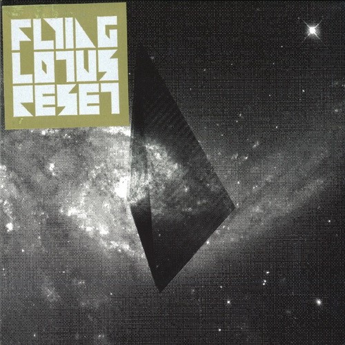 Reset by Flying Lotus