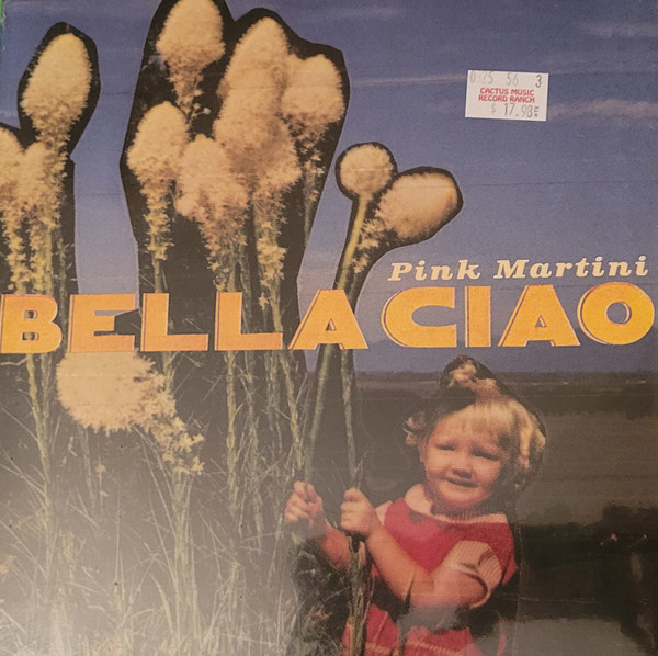 Bella Ciao by Pink Martini