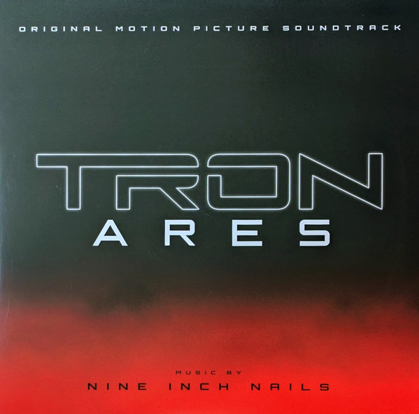 Tron: Ares (Original Motion Picture Soundtrack) by Nine Inch Nails