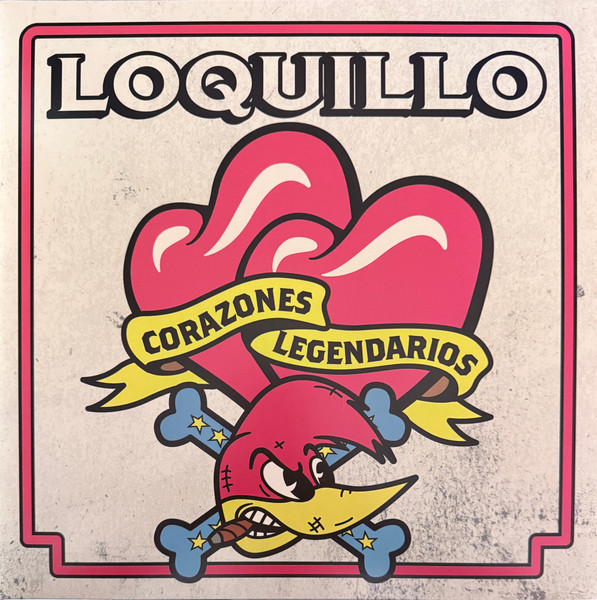 Corazones Legendarios by Loquillo