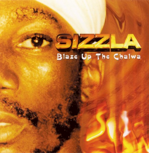 Blaze Up The Chalwa by Sizzla