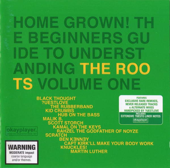 Home Grown! The Beginner's Guide To Understanding The Roots, Volume One by The Roots