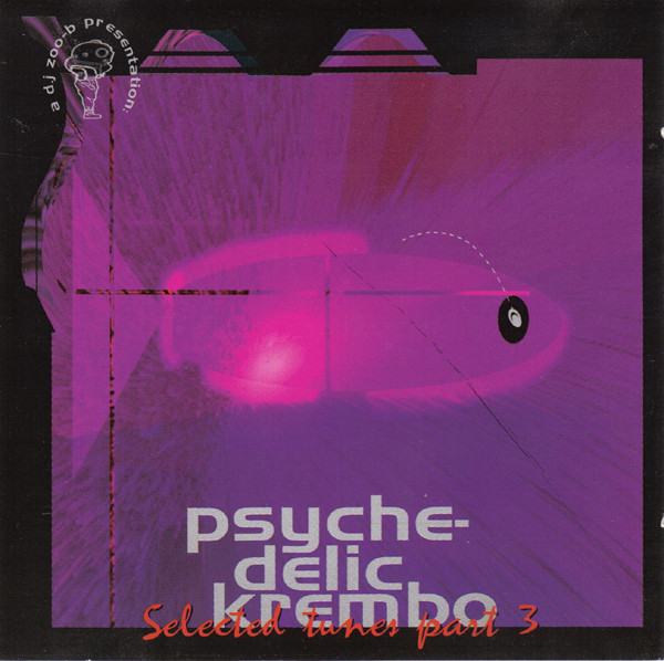 Psychedelic Krembo - Selected Tunes Part 3 by DJ Zoo-B
