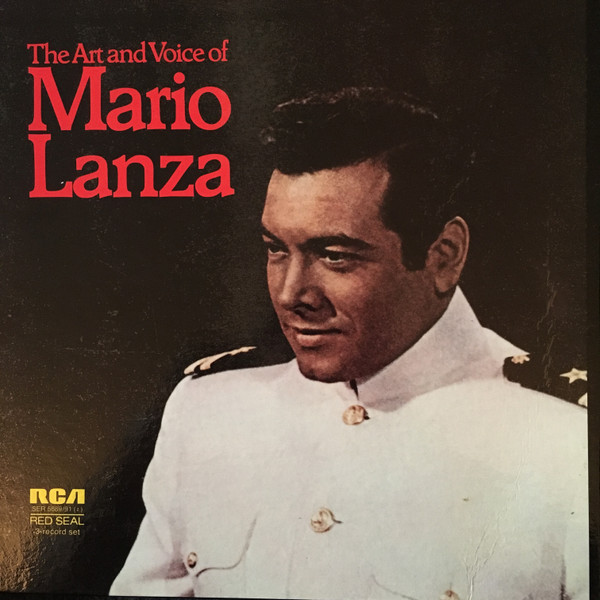 The Art And Voice Of Mario Lanza by Mario Lanza