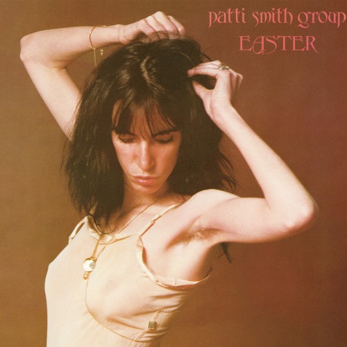 Easter by Patti Smith Group